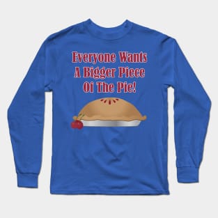 Everyone Bigger Pie Cherry Long Sleeve T-Shirt